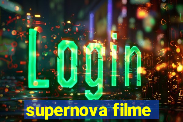 supernova filme